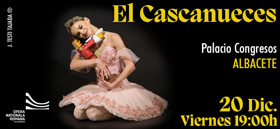 El Cascanueces - Ballet de la Opera Nacional de Rumanía